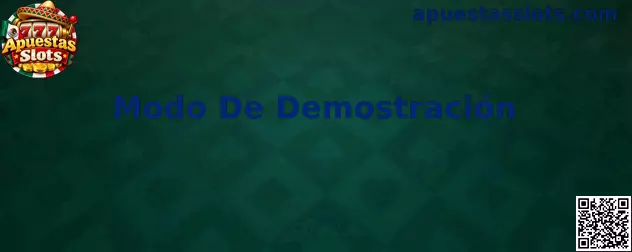 Modo De Demostración en Apuestas Slots México