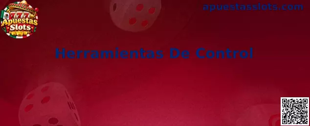 Herramientas De Control en Apuestas Slots