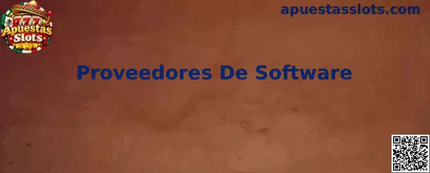 Proveedores de software para juegos de slots y revisión de tecnología