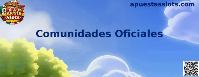 Comunidades Oficiales Apuestas Slots