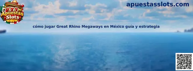 Ilustración de referencia de Great Rhino Megaways para la guía de reglas y estrategia responsable en México