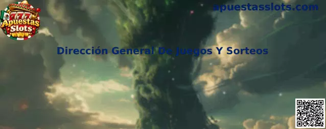 Dirección General De Juegos Y Sorteos y regulación de juegos con apuestas en México